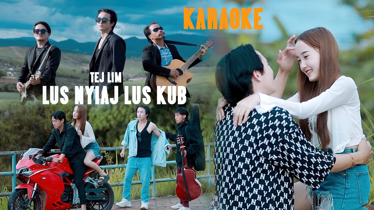Lus Nyiaj Lus Kub – Tej Lim (Karaoke)