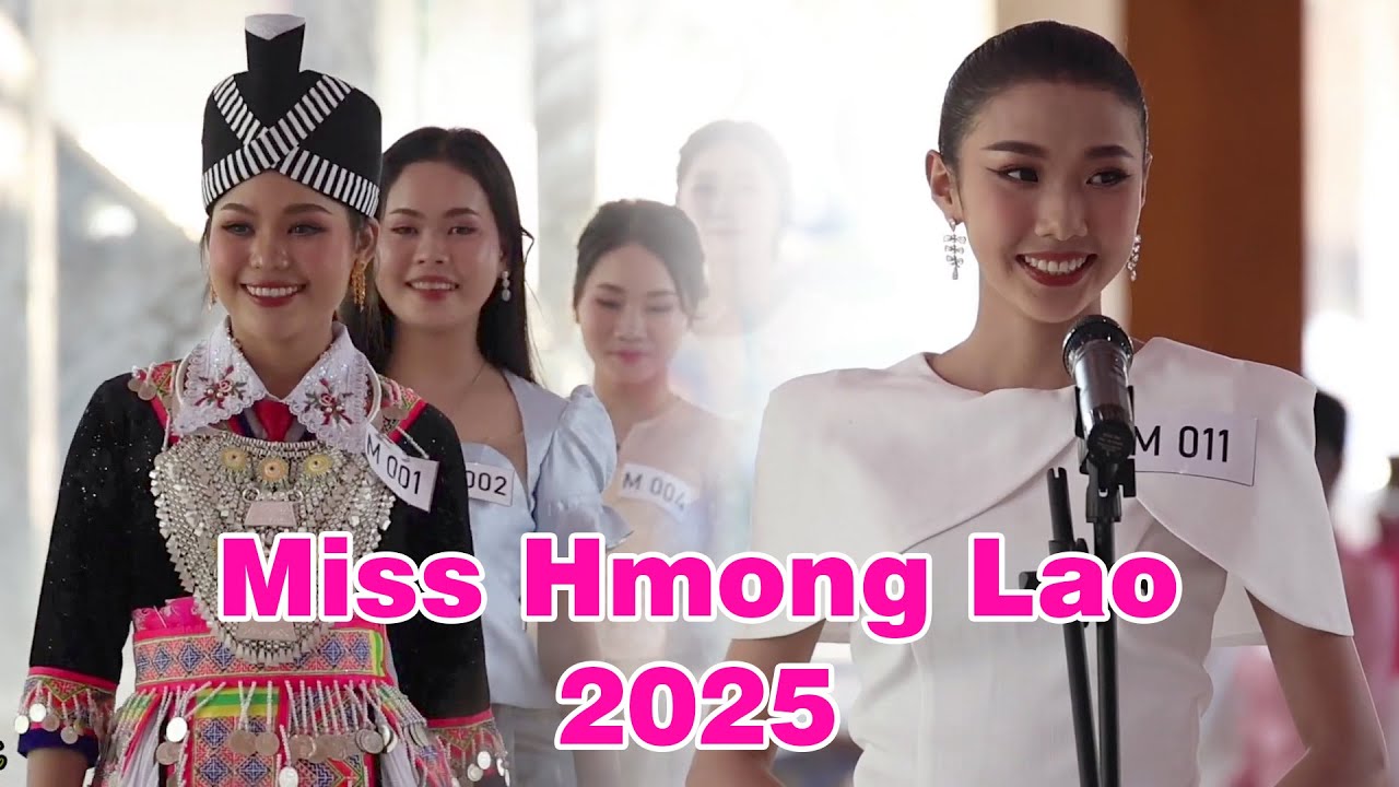 Miss Hmong Lao 2025 [ Yuav sib tws sai sai no ]