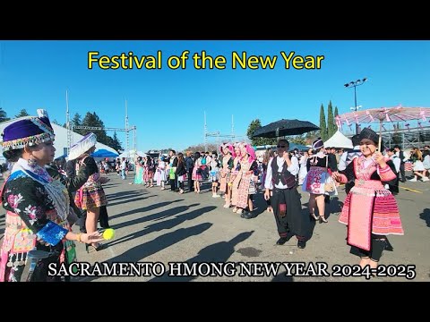 SACRAMENTO HMONG NEW YEAR CELEBRATION (day 2) 2024-2025