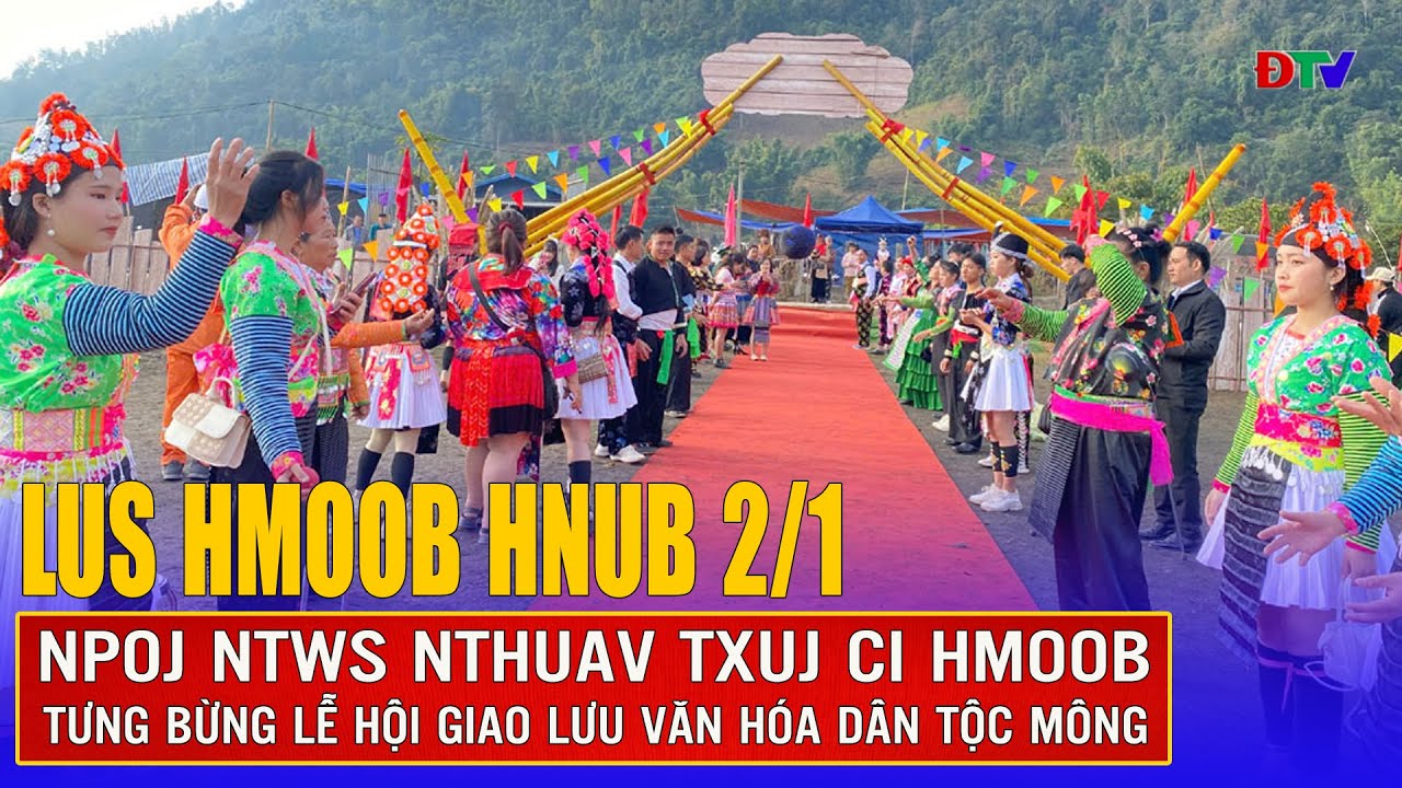 Xov tooj cua lus Hmoob Dien Bien 22025: Npoj ntws nthuav txuj ci Hmoob | Điện Biên TV