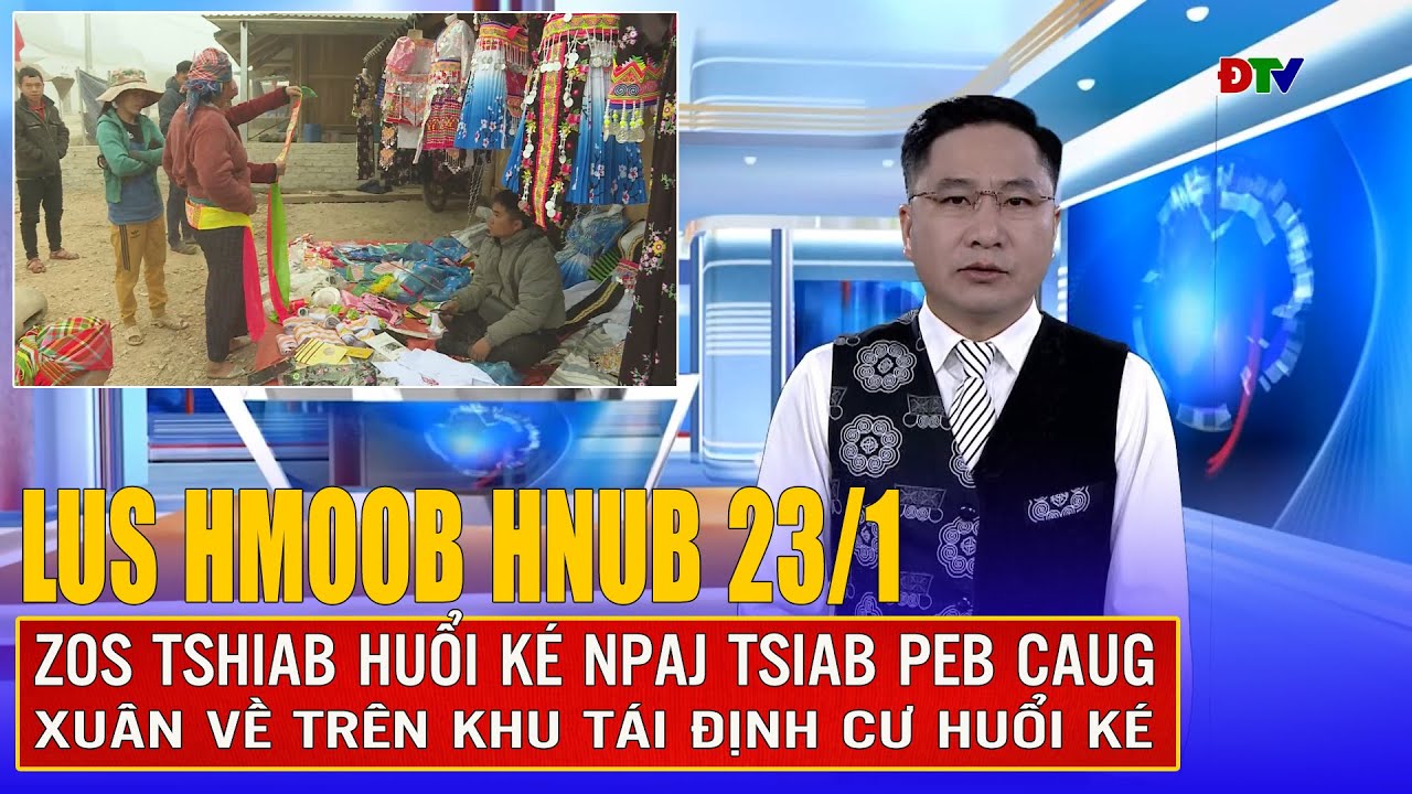 Zos tshiab Huổi Ké npaj tsiab peb caug | Xov tooj cua lus Hmoob Dien Bien 232025) | Điện Biên TV