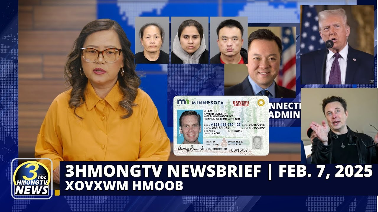 3HMONGTV Newsbrief | February 7, 2025 –