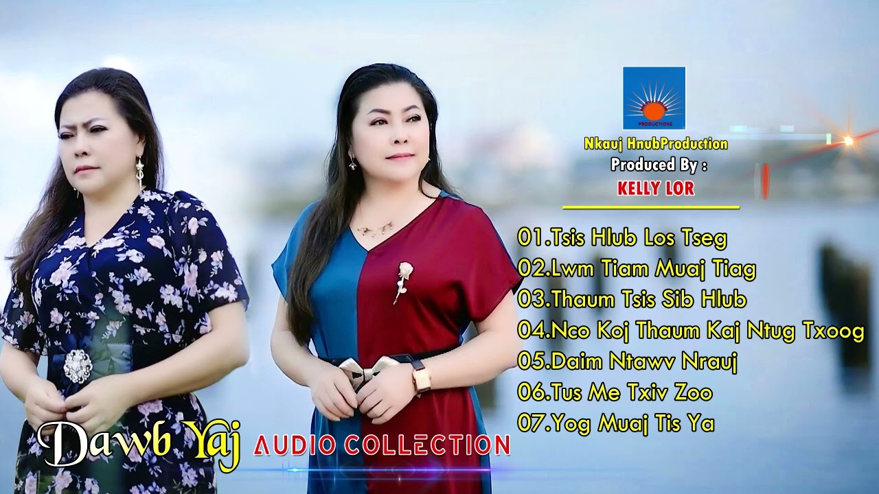 Dawb Yaj Audio 7 Collection By Dawb Yaj  Nkauj Kho Siab