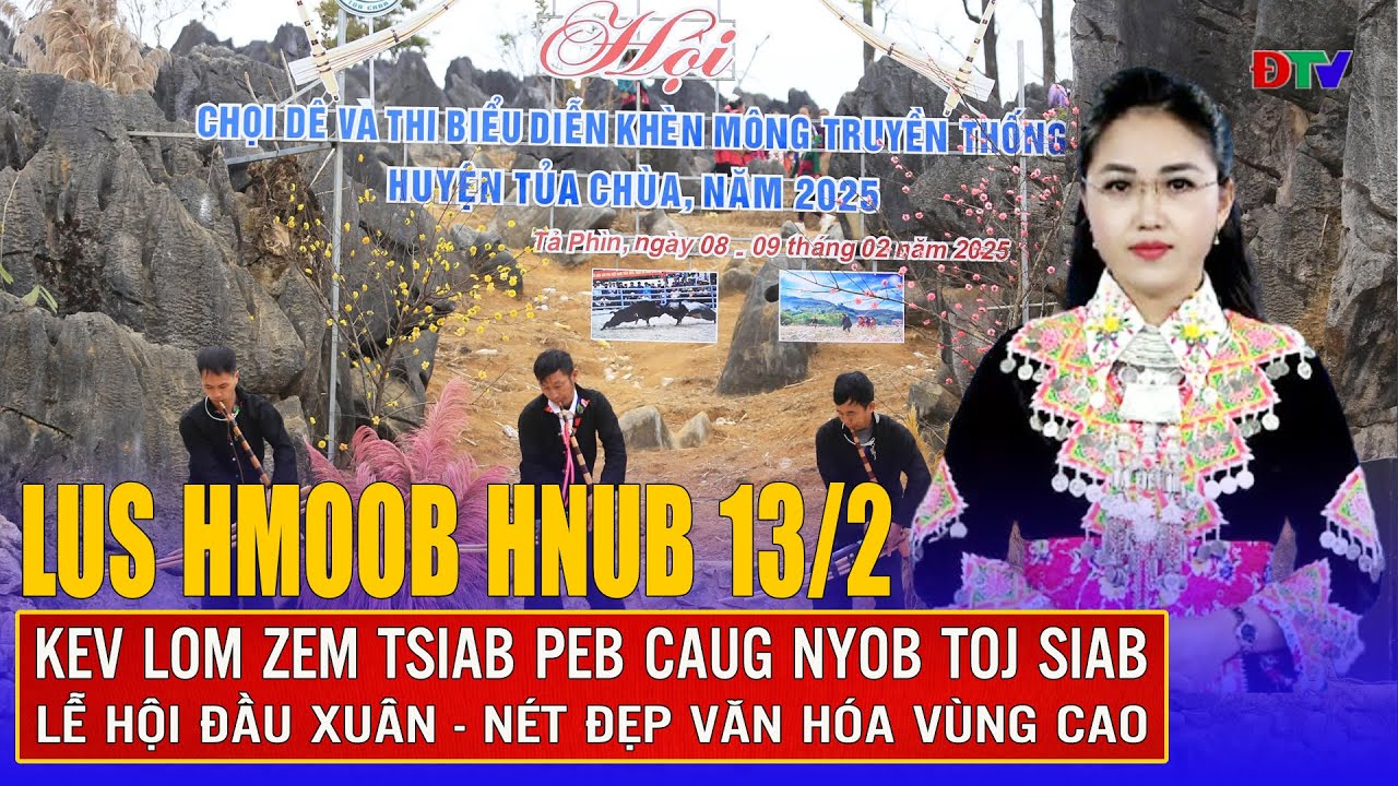 Kev lom zem tsiab peb caug nyob toj siab | Xov tooj cua lus Hmoob Dien Bien 132025 | Điện Biên TV