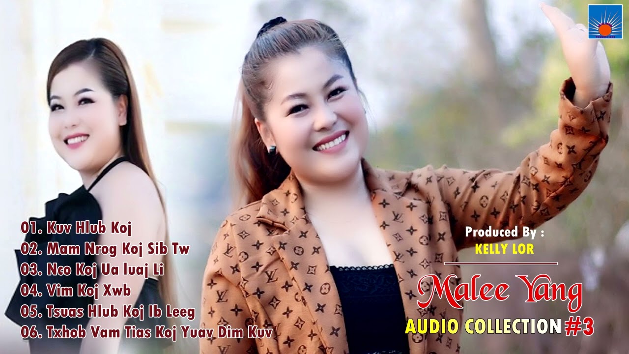 Malee Yang Collection #3 Nkauj kho siab, nkauj hmoob