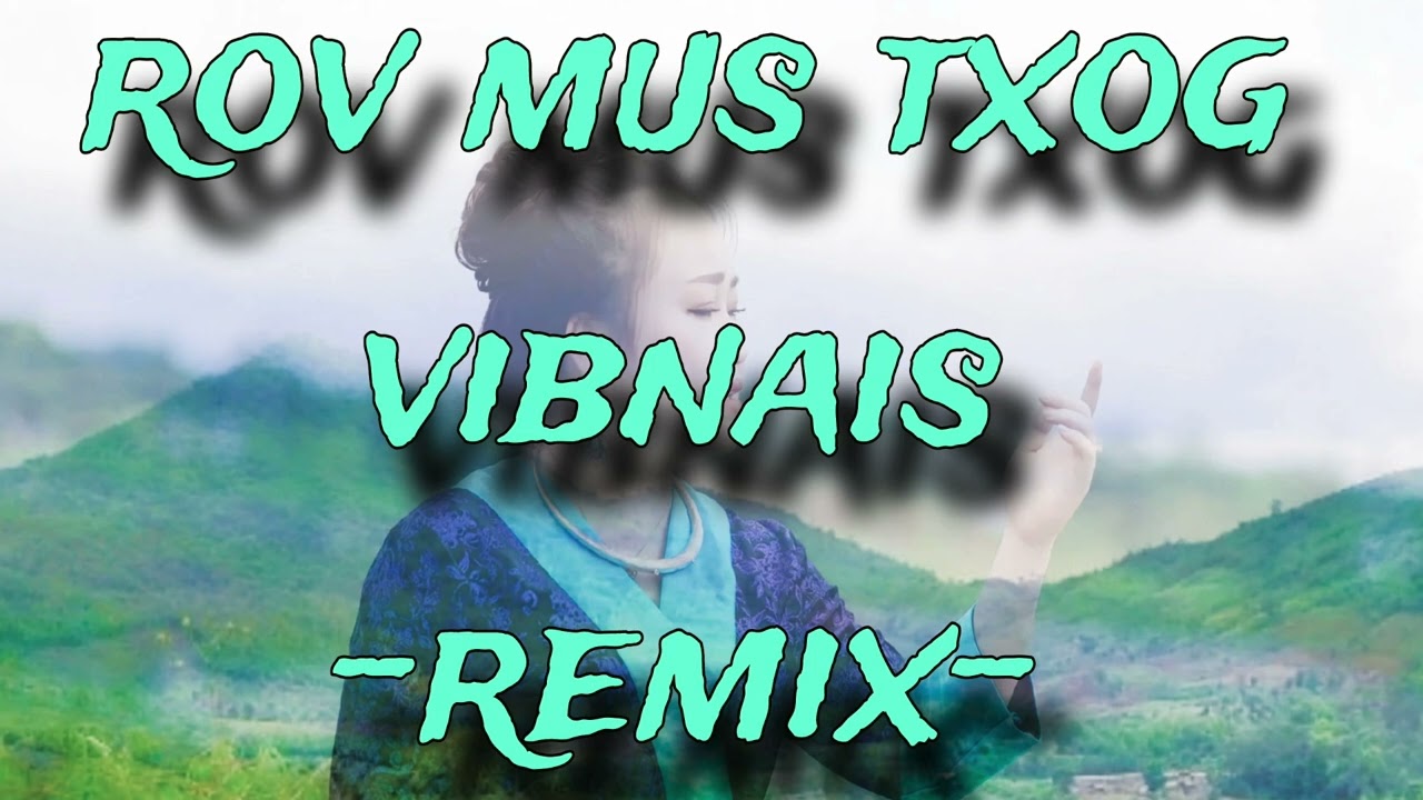 Mus Txog Vibnais Mix