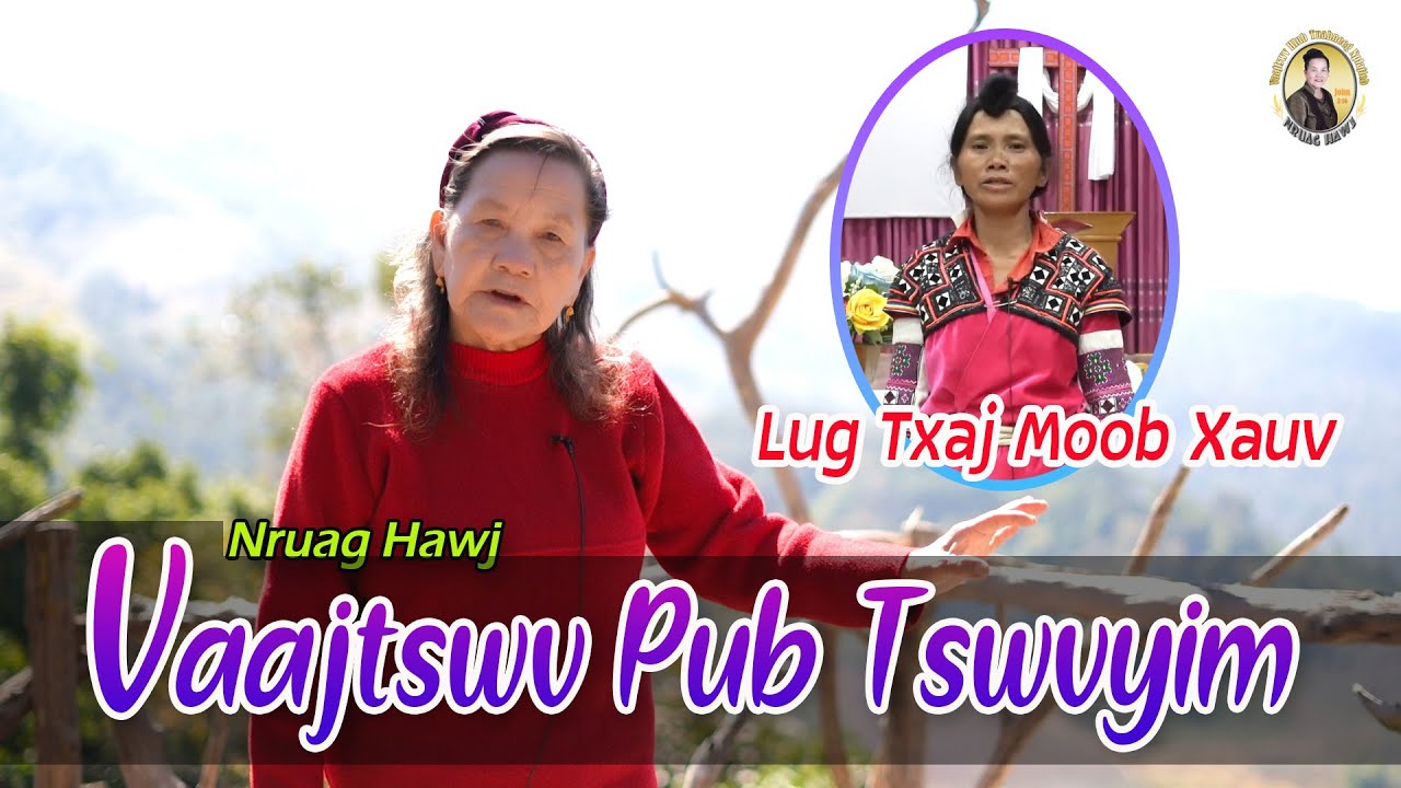 Vaajtswv Pub Tswvyim | Nruag Hawj