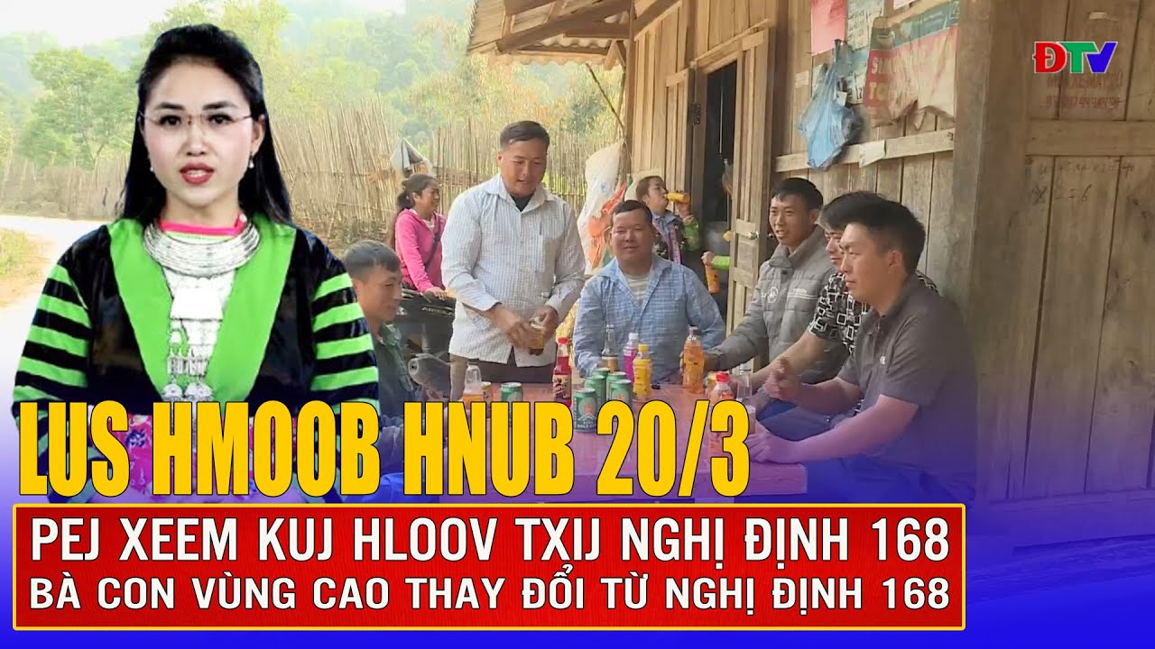 Pej xeem kuj hloov txij Nghị định 168 | Xov tooj cua lus Hmoob Dien Bien 202025 | Điện Biên TV