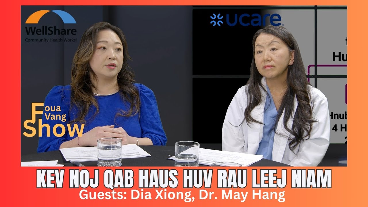The Foua Vang Show – Kev noj qab haus huv rau leej niam.