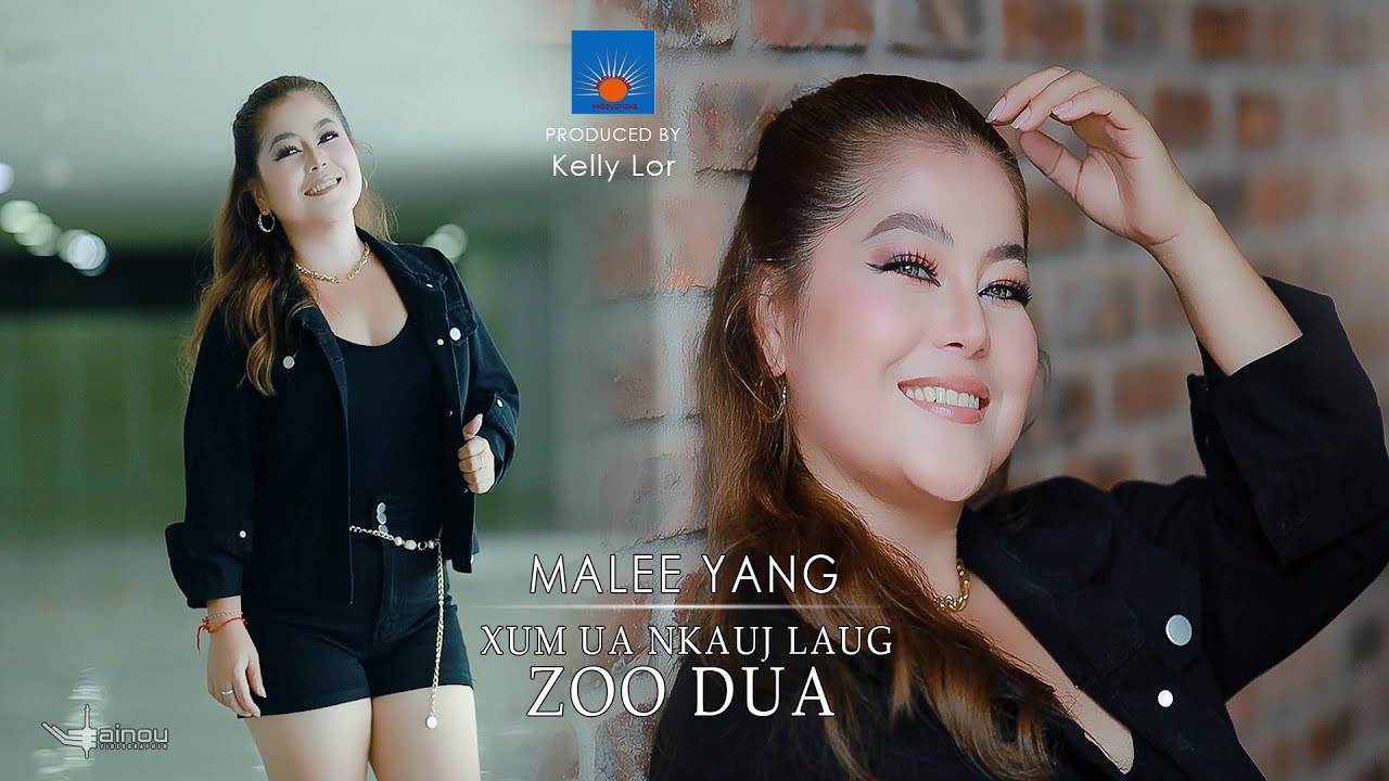 Xum ua nkauj laug zoo dua By  Malee Yang Nkauj tawm tshiab