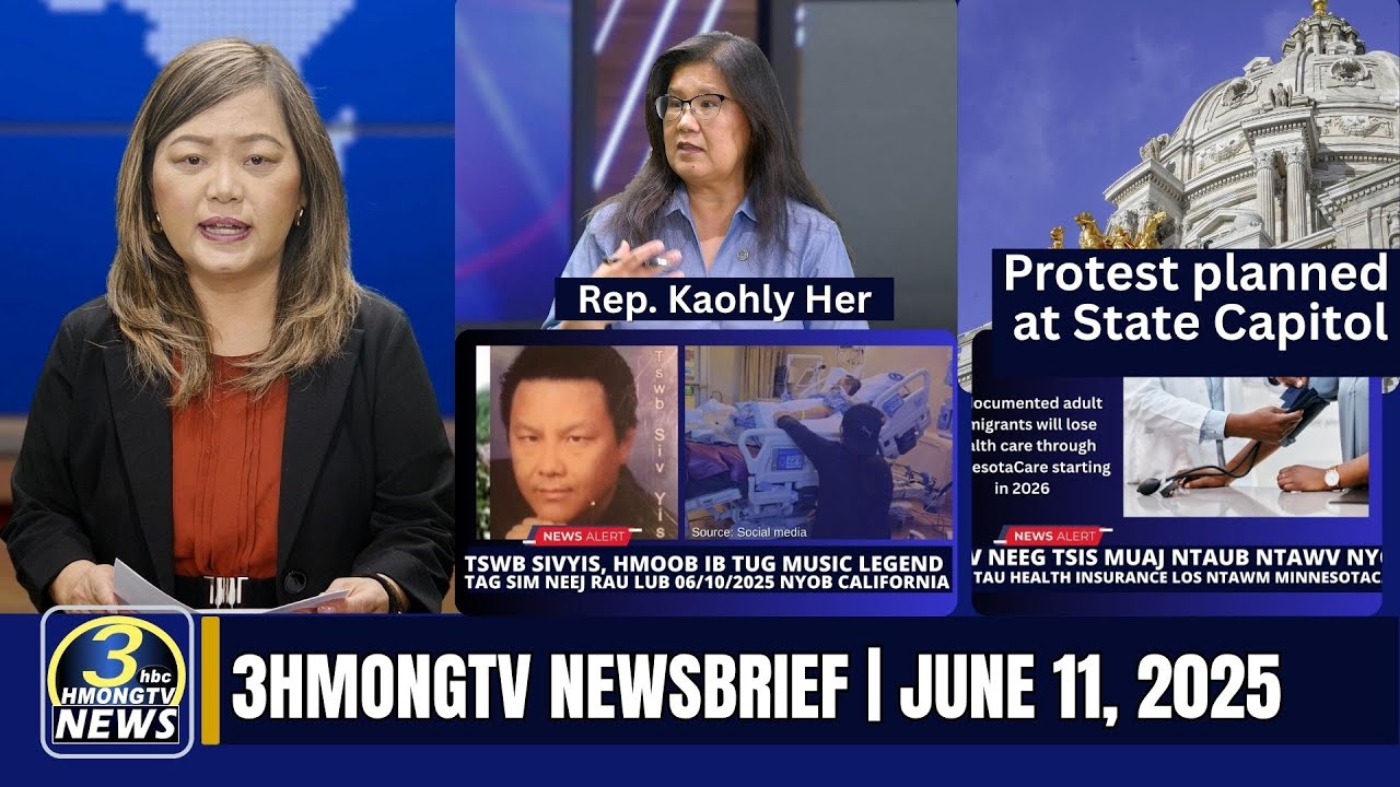 3HMONGTV Newsbrief | June 11, 2025.