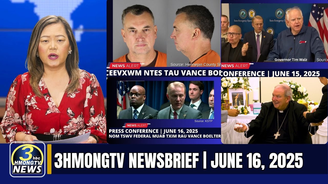 3HMONGTV Newsbrief | June 16, 2025.