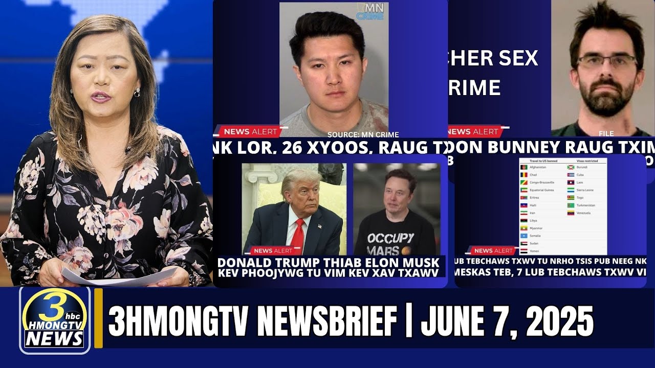 3HMONGTV Newsbrief | June 7, 2025.