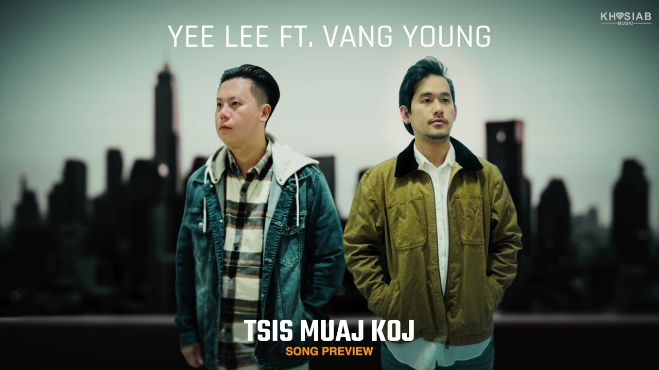 Yee Lee Ft. Vang Young “Tsis Muaj Koj” (Audio Preview) Hmong Song  2025