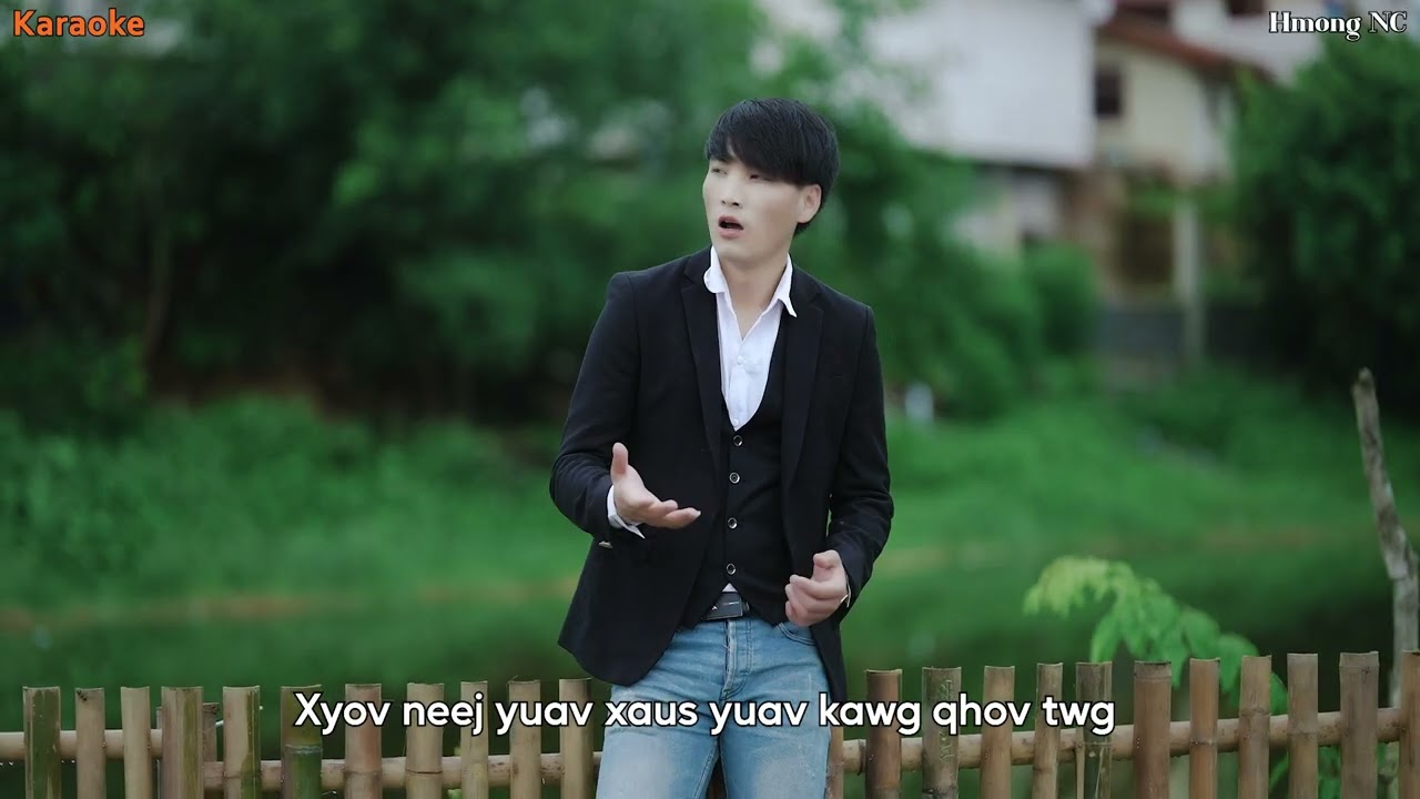 Karaoke.   LUB NEEJ NIAM POJ  NRAUJ TXIV YAWG TSO BY PHEEJ  LAUJ   2025