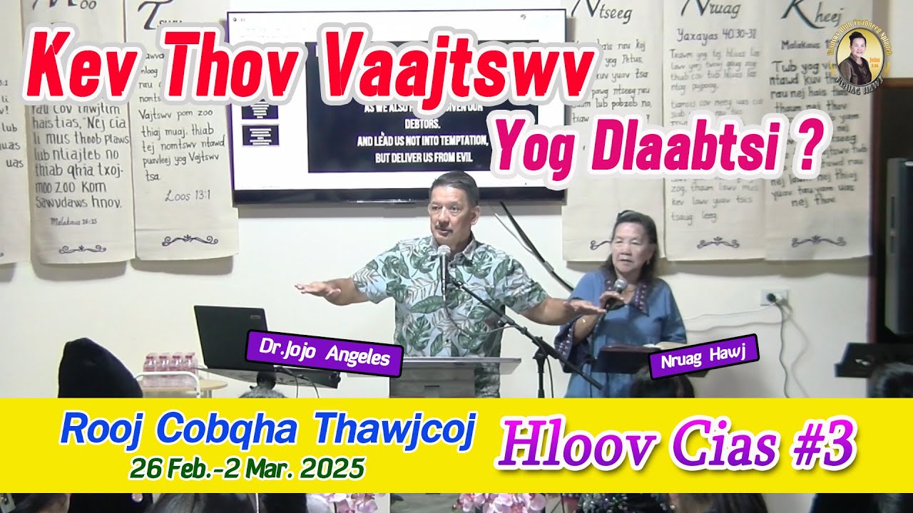 Kev Thov Vaajtswv Yog Dlaabtsi? | Dr.Jojo Angeles