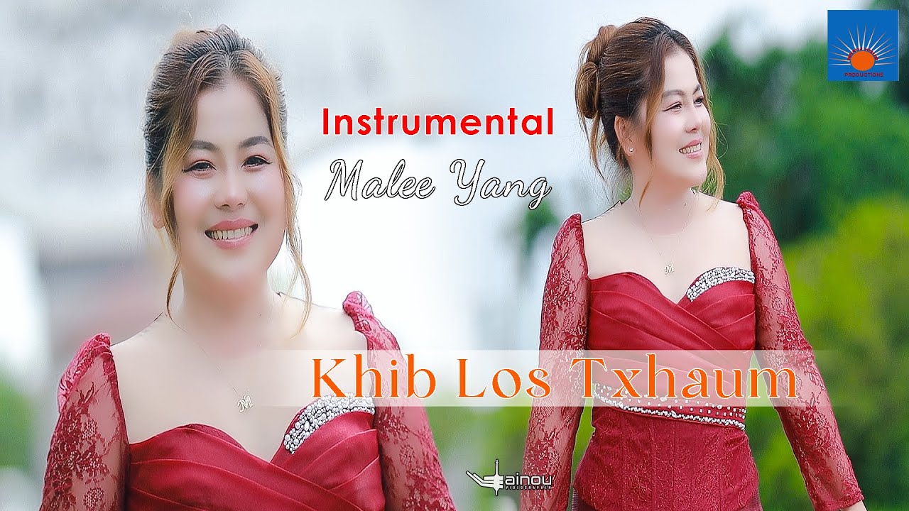 Khib los txhaum  By Malee Yang INSTRUMENTAL
