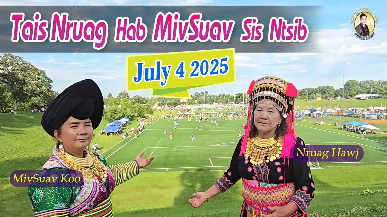 Tais Nruag Hab MivSuav Sis Ntsib Ntawm July 4 2025