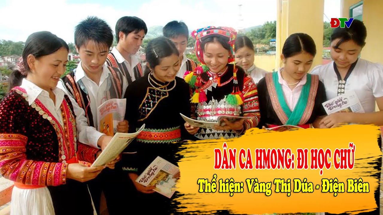 Dân ca Mông: Đi học chữ | Điện Biên TV