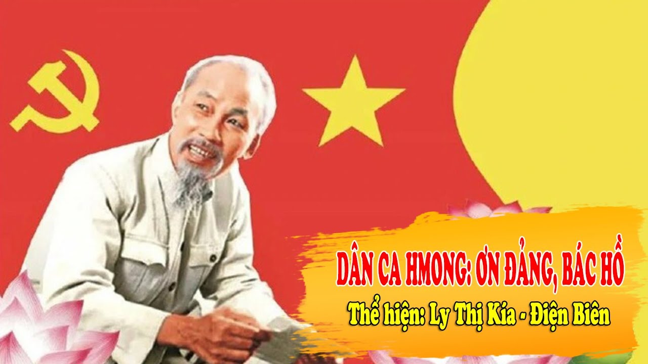 Dân ca Mong: Ơn Đảng, Bác Hồ