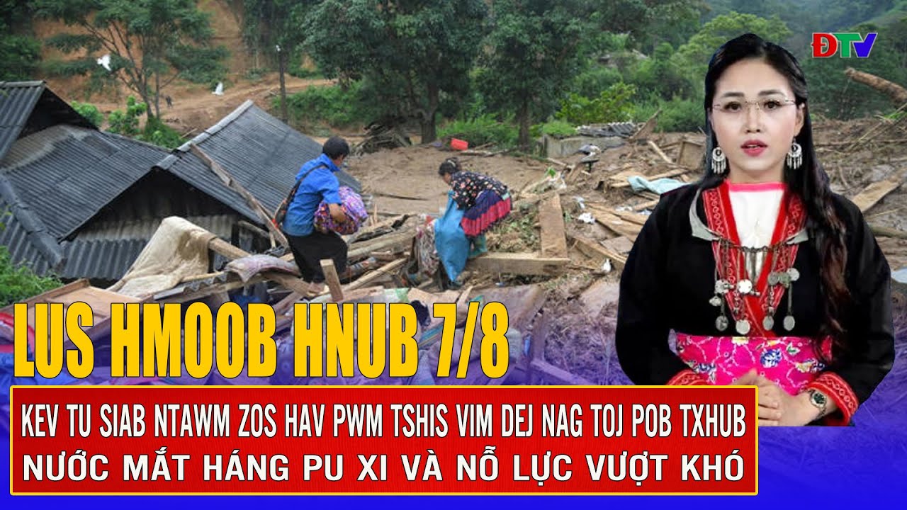 Kev tu siab ntawm zos Hav Pwm Tshis | Xov tooj cua lus Hmoob Dien  Bien 7-8-2025 | Điện Biên TV