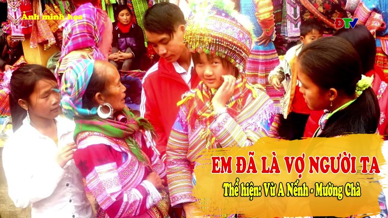 Sáo Mông: Em đã là vợ người ta | Điện Biên TV