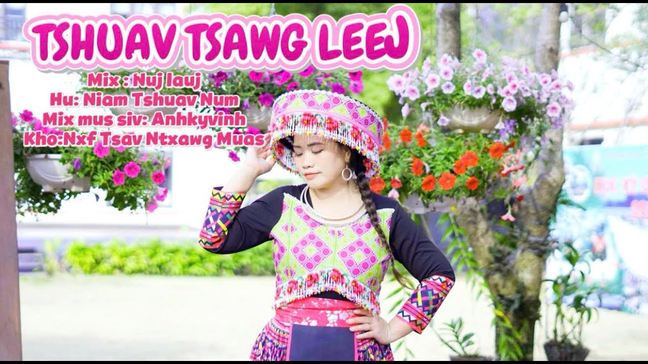 TSHUAV TSAWG LEEJ || NIAM TSHUAV NUM NKAUJ NTSEEG TAWM TSHIAB 2026