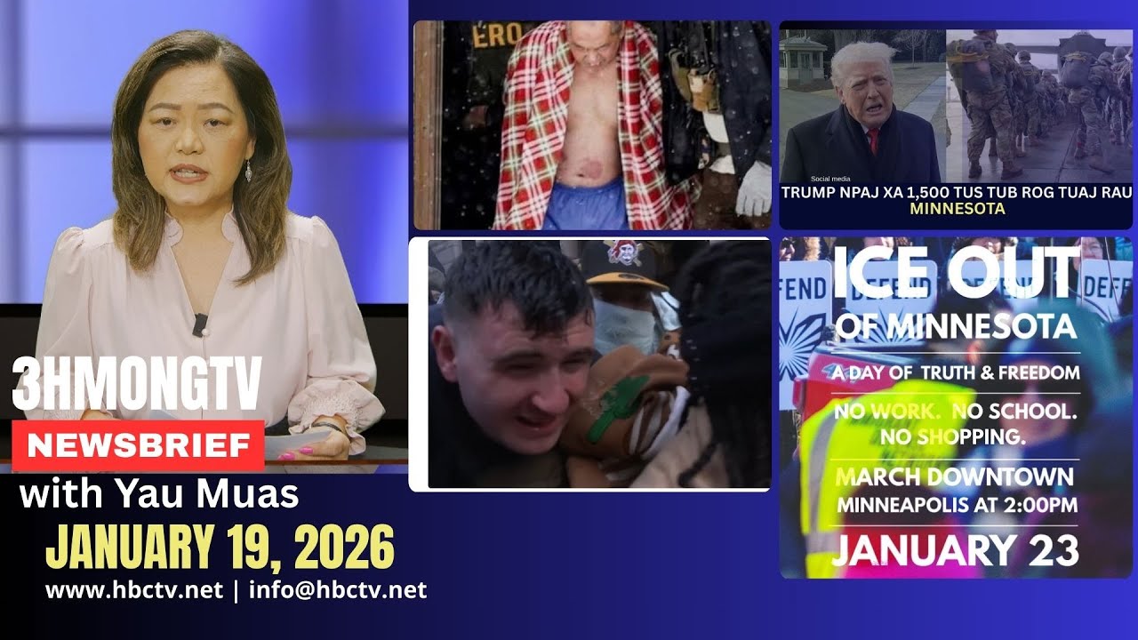 🔴3HMONGTV Newsbrief | January 19, 2026 – Xoxvxwm tshaj tawm hauv  xeev Minnesota hnub no.