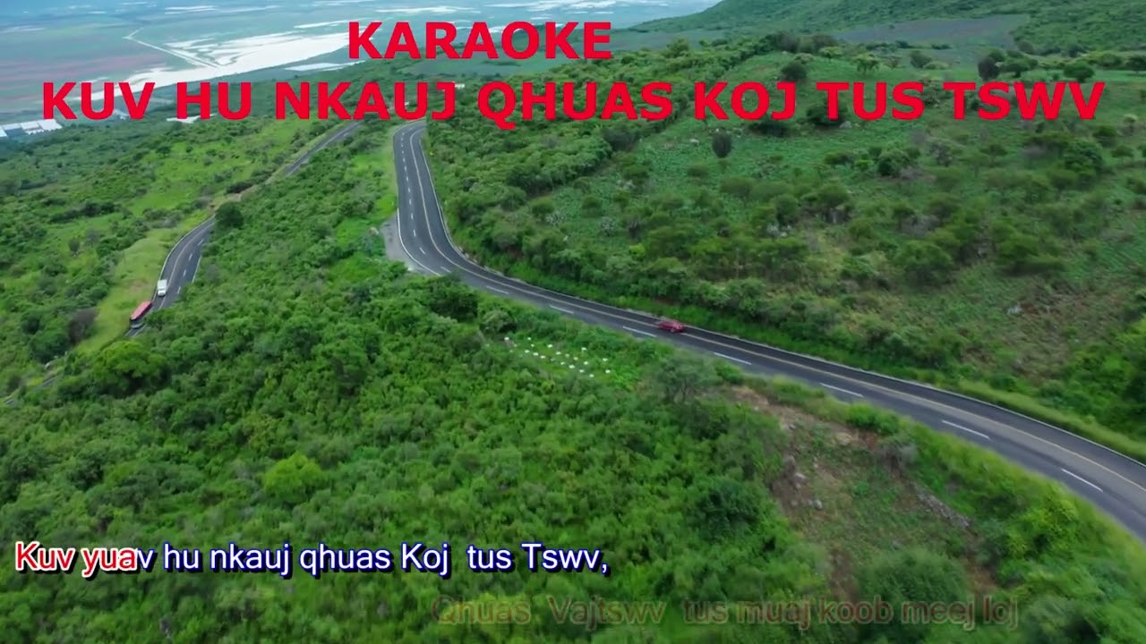 KARAOKE KUV HU NKAUJ QHUAS KOJ TUS TSWV // NIAM TSHUAV NUM NKAUJ  NTSEEG TAWM TSHIAB 2026