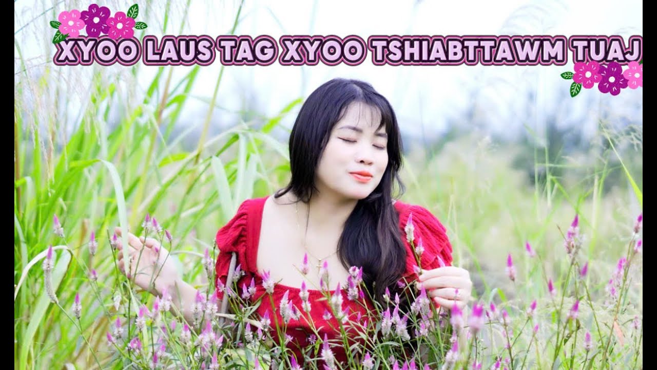 XYOO LAUS TAG XYOO TSHIAB TAWM TUAJ || NIAM TSHUAV NUM NKAUJ NTSEEG  TAWM TSHIAB 2026