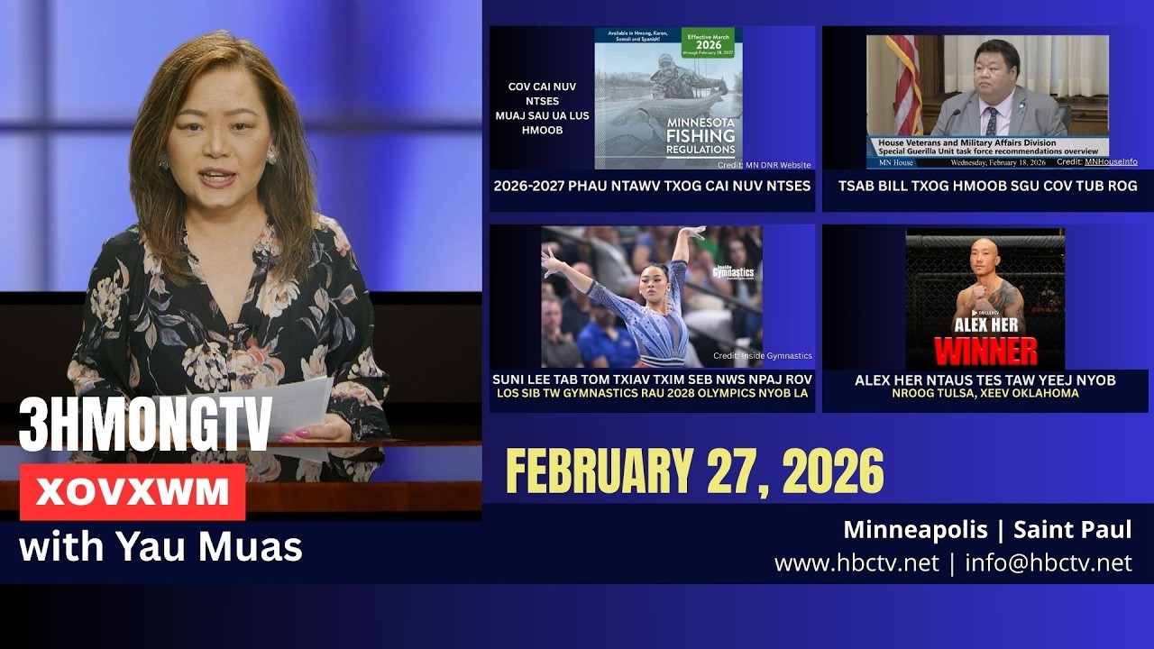 🔴3HMONGTV NEWS | February 27, 2026 – Xovxwm tshaj tawm hauv xeev  Minnesota hnub no.