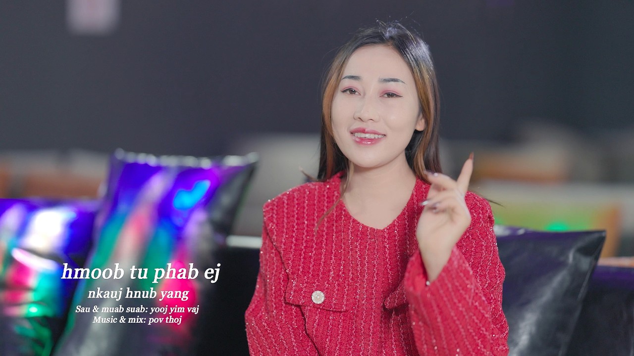 hmoob tus phab ej – nkauj hnub yang | New Song 2026