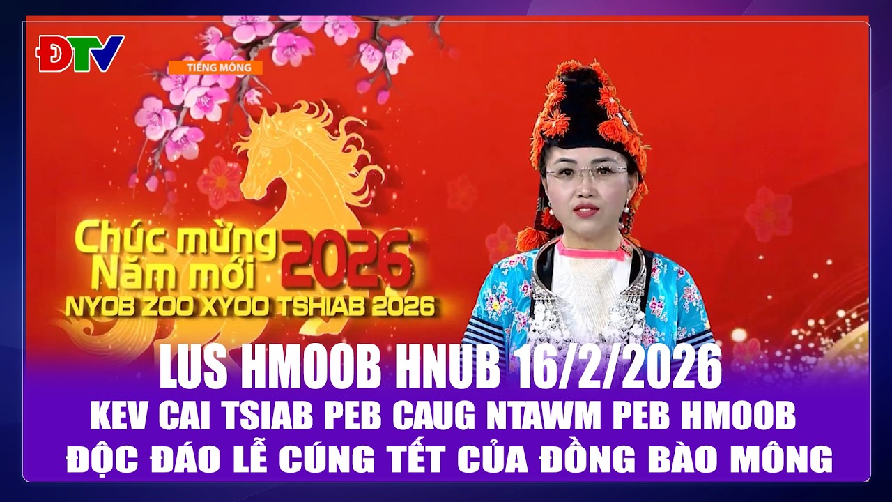 Kev cai tsiab peb caug ntawm peb Hmoob | Xov tooj cua lus Hmoob Dien  Bien 162026 | Điện Biên TV