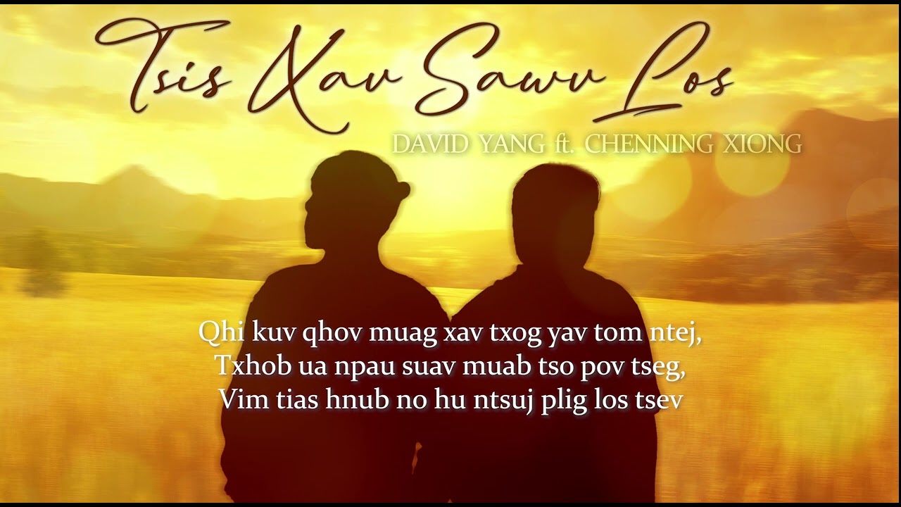 Tsis Xav Sawv Los – David Yang Ft. Chenning Xiong (NEW MUSIC 2026)