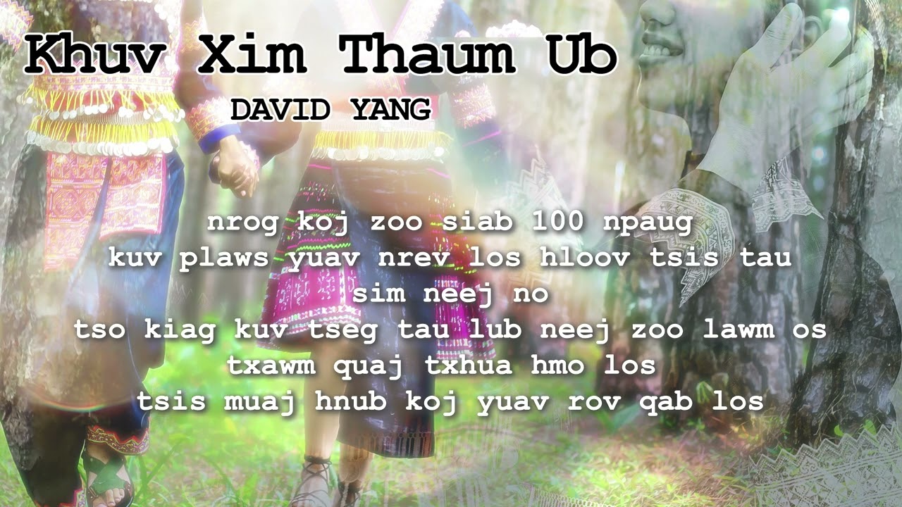 Khuv Xim Thaum Ub – David Yang (Official Audio)