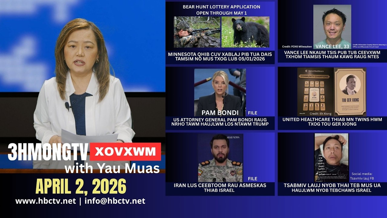 🔴3HMONGTV NEWS | April 2, 2026 – Xovxwm tshaj tawm hauv xeev  Minnesota hnub no.