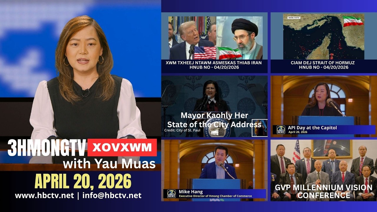 🔴3HMONGTV NEWS | April 20, 2026 – Xovxwm tshaj tawm hauv xeev  Minnesota hnub no.