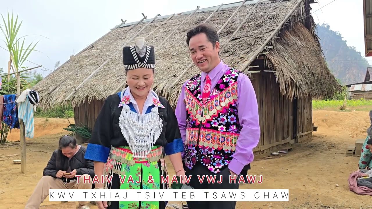 Maiv vwj Hawj thiab Thaiv Vaj Kwv Txhiaj tsiv teb tsaws chaw