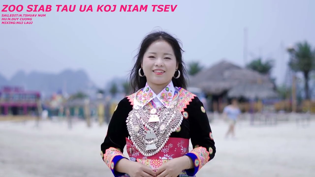 ZOO SIAB TAU UA KOJ NIAM TSEV || N.DUY CUONG ,N.TSHUAV NUM NKAUJ  NTSEEG TXIJ NKAWM TAWM TSHIAB 2026
