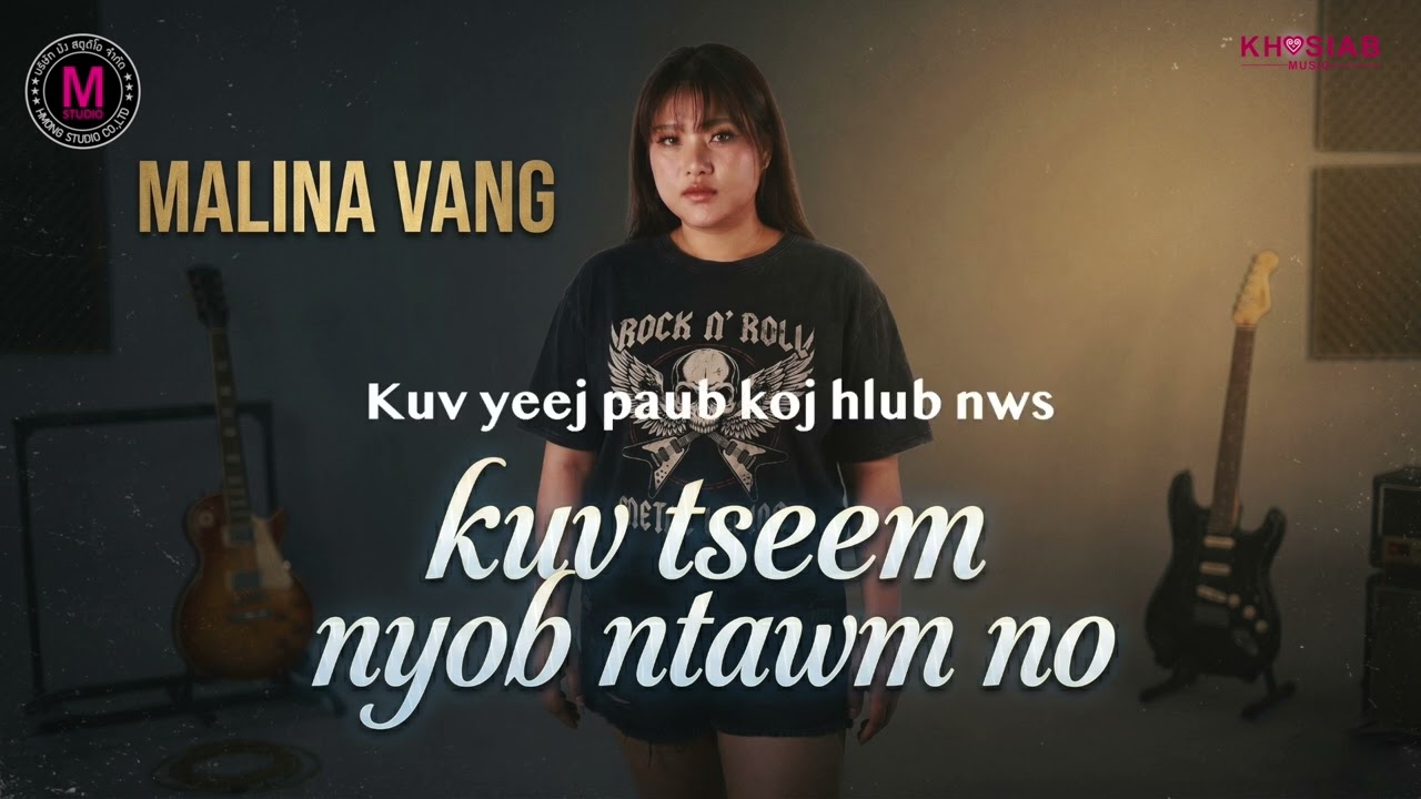 Malina Vang – Kuv Tseem Nyob Ntawm No (Official Lyric Video)