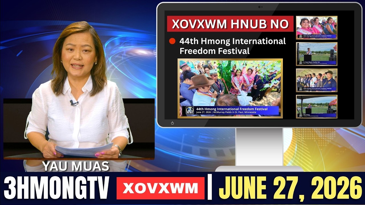 🔴3HMONGTV NEWS | June 27, 2026 – Xovxwm tshaj tawm hnub no hauv  xeev Minnesota.