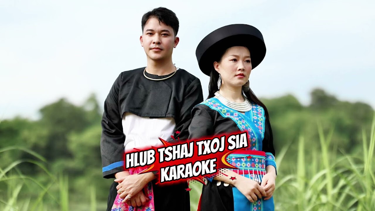 Hlub Tshaj Txoj Sia – Karaoke _ Khuanruethai & Win Vang (  Instrumental)