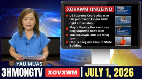 🔴3HMONGTV NEWS | 07/01/2026 – Xovxwm hnub no hauv xeev Minnesota.