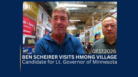🔴3HMONGTV NEWS | 07.17.2026 – Ben Scheirer, candidate for Lt.  Governor visits Hmong Village.