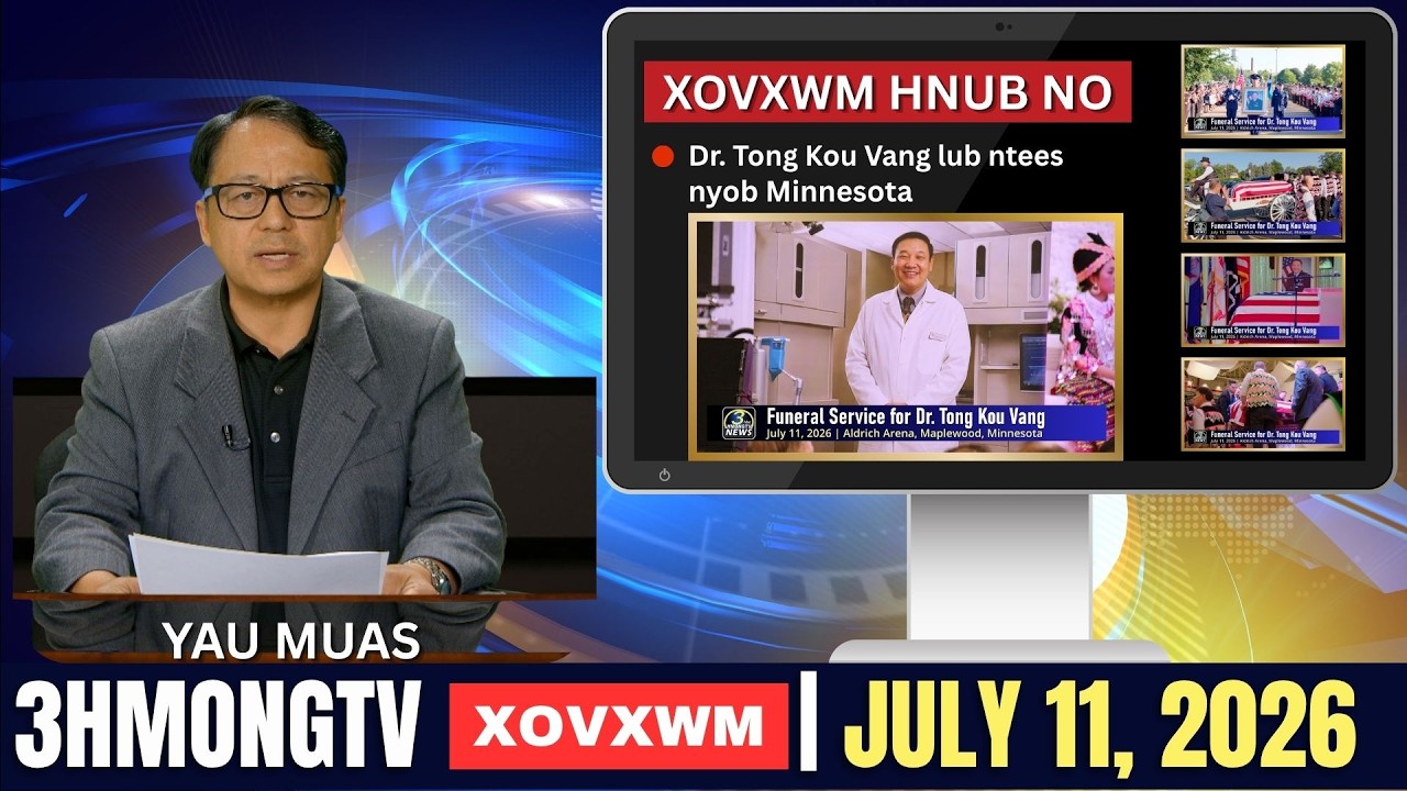 🔴3HMONGTV NEWS | July 11, 2026 – Xovxwm tshaj tawm hnub no hauv  xeev Minnesota.