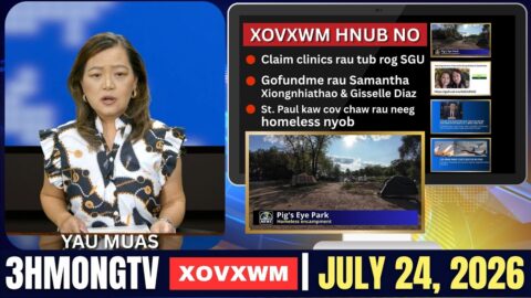 🔴3HMONGTV NEWS  | July 24, 2026 – Tham nrog Hmoob nyob hauv chaw  homelesss hauv Pig’s Eye Park.