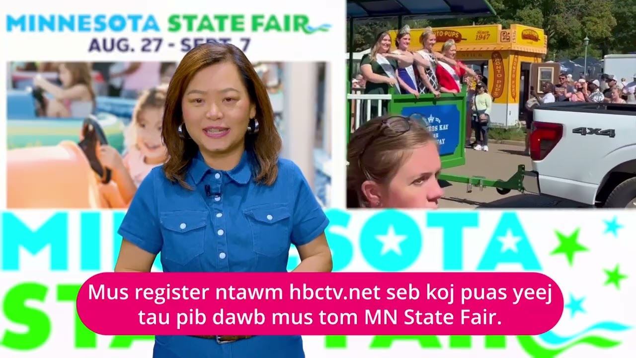 🔴Mus register hauv hbctv.net seb koj puas yeej pib dawb mus tom  MN State Fair.