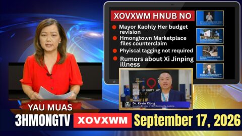 🔴3HMONGTV NEWS | September 17, 2026 – Xovxwm hnub no.
