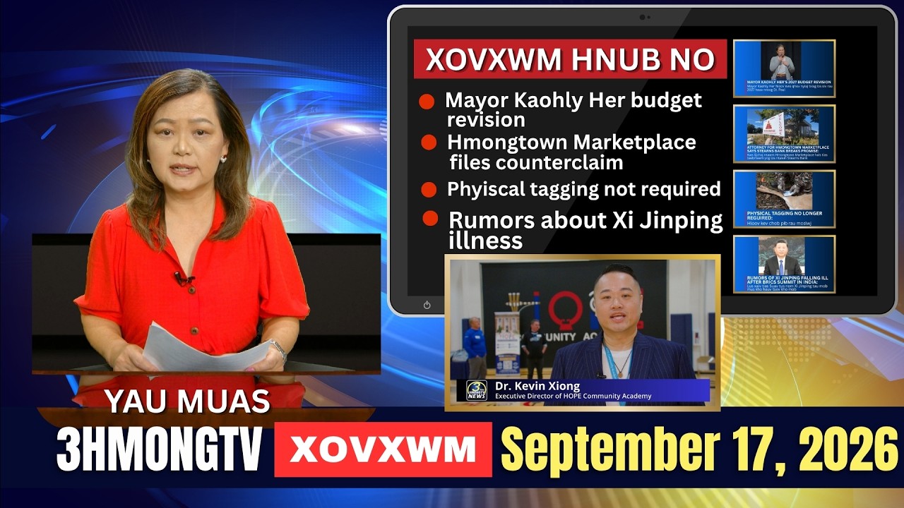 🔴3HMONGTV NEWS | September 17, 2026 – Xovxwm hnub no.