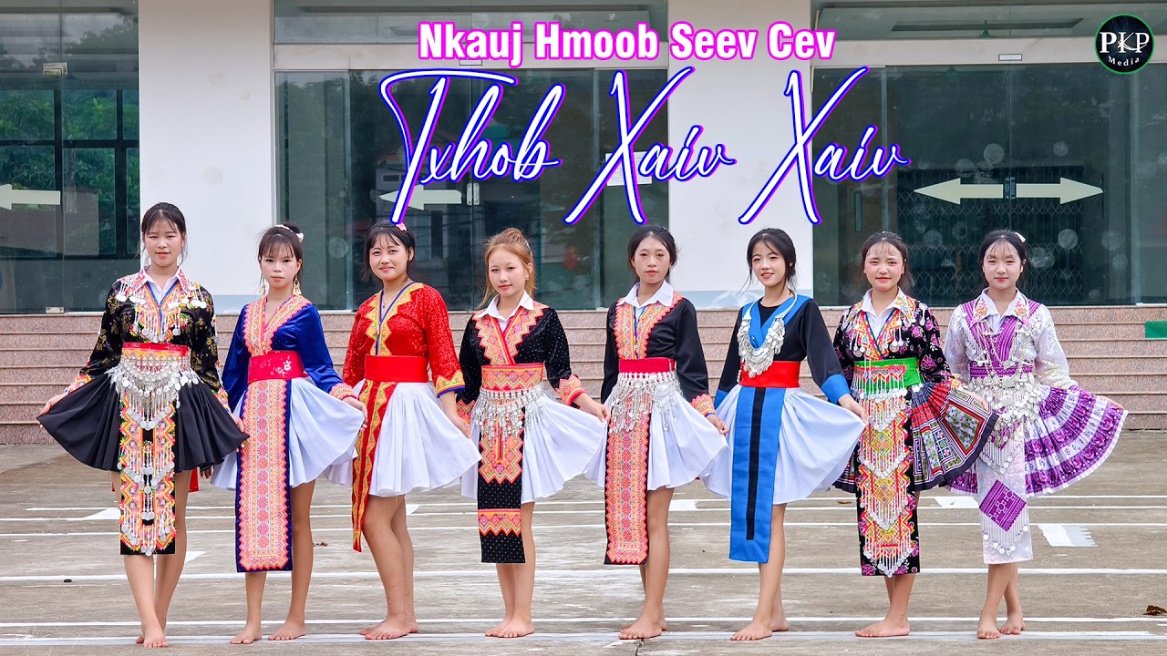 (Seev Cev) Txhob Xaiv Xaiv – Nkauj hmoob Điện Biên